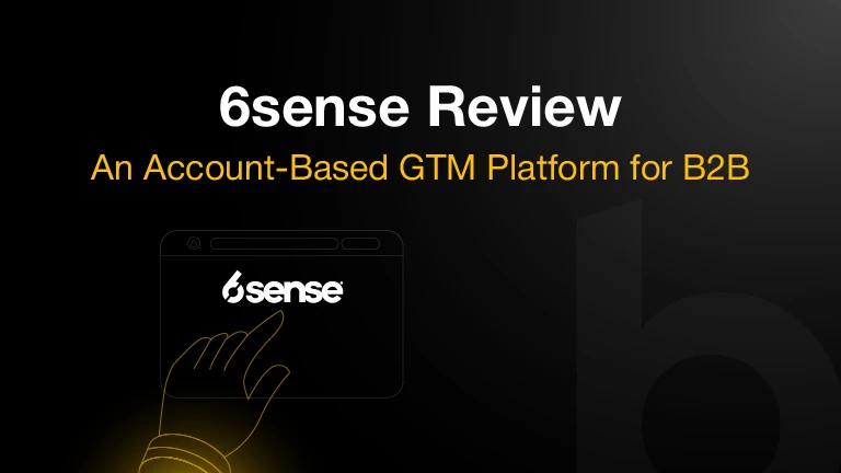 Black and yellow 6sense review cover image featuring account-based marketing and B2B GTM platform visuals.