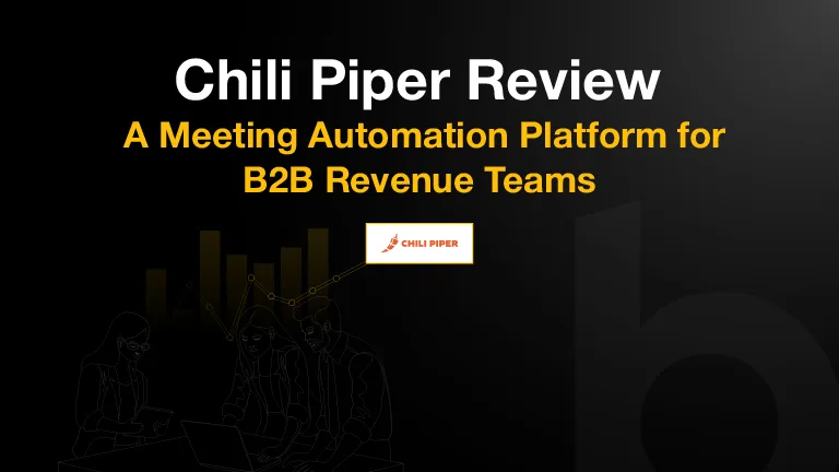 Black and yellow Chili Piper review cover image featuring meeting automation and B2B revenue team collaboration visuals.