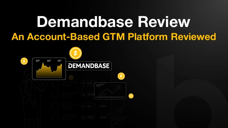 Black and yellow Demand base review cover image featuring account-based marketing analytics and GTM platform visuals.