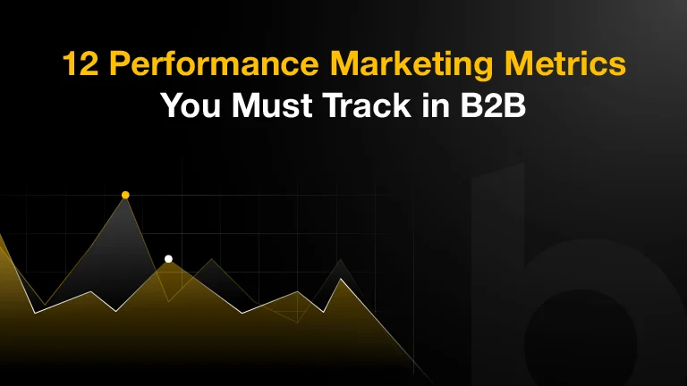 Black and yellow B2B performance marketing metrics cover image featuring analytics graphs and tracking visuals.